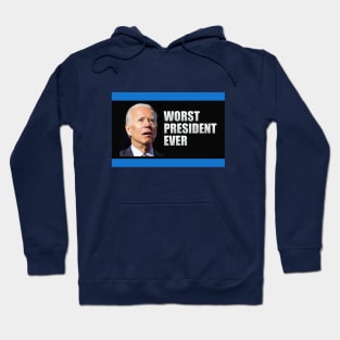 Biden Worst President Ever Hoodie